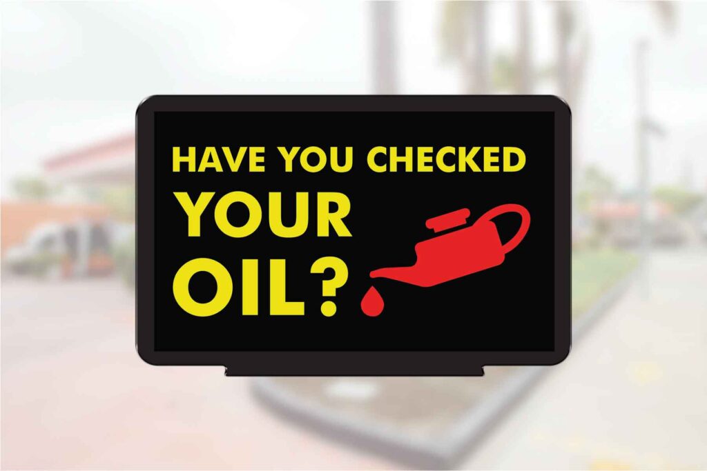 "Have you Checked Your Oil?" - Pump Topper Insert