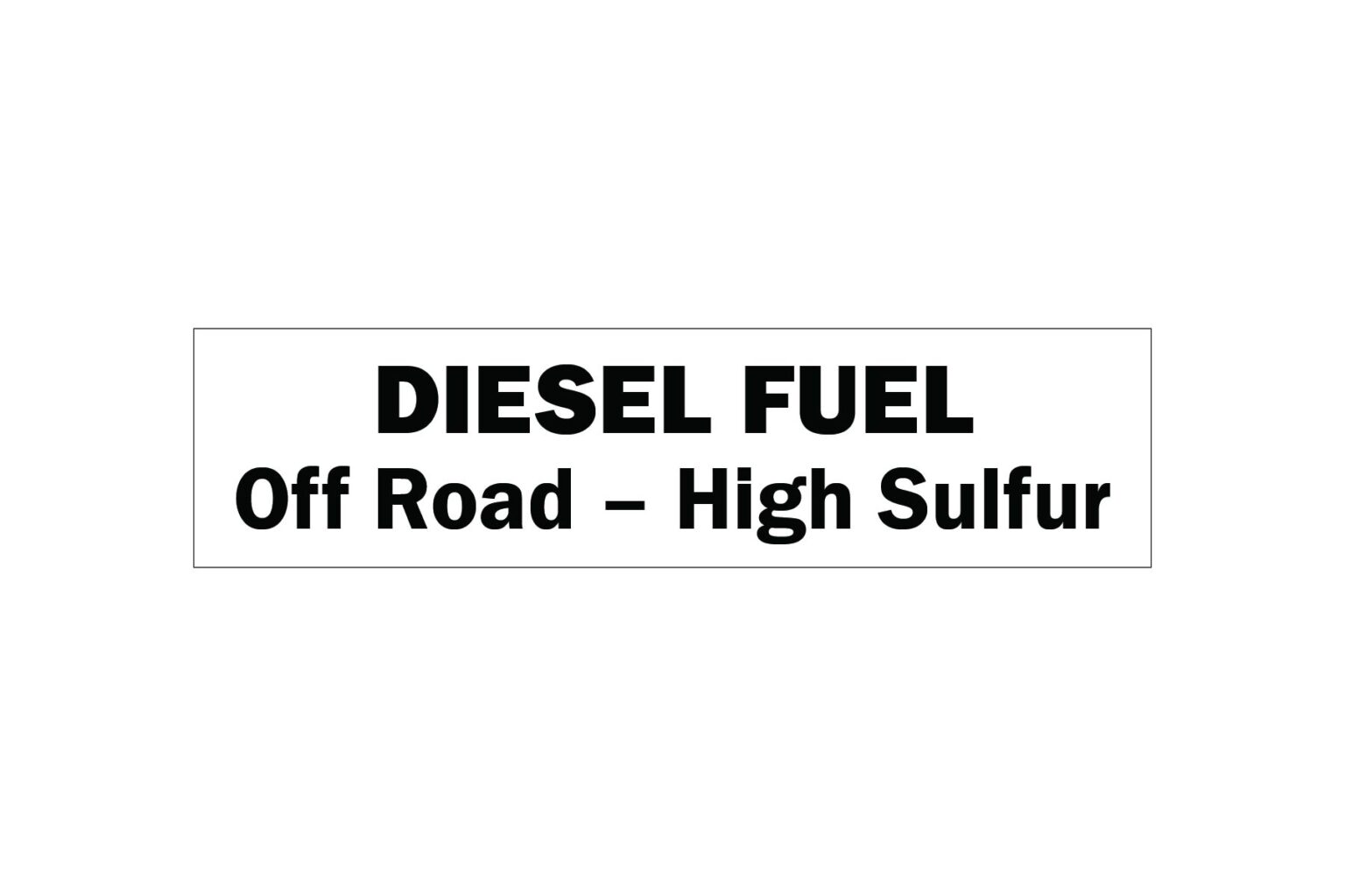  Low Sulfur Highway Diesel Fuel 500 Ppm Sulfur Maximum WARNING 