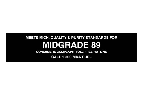 Meets Michigan Quality & Purity Standards for Midgrade 89 Decal