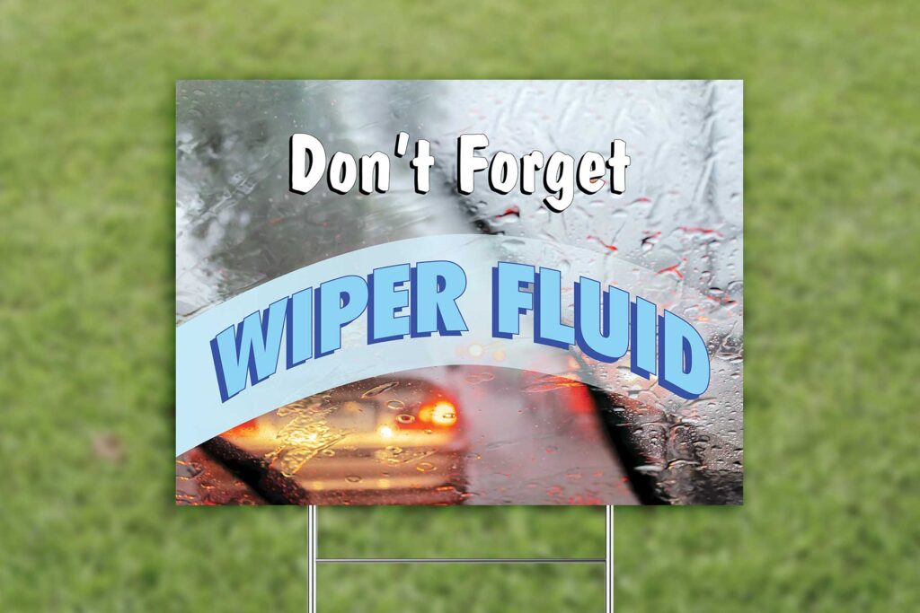 "Don't Forget Wiper Fluid" - Yard Grass Sign