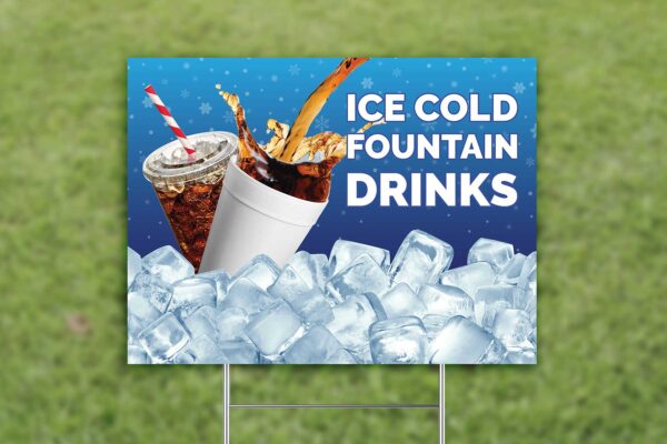 Yard Sign for Grass with Ice Cold Fountain Drinks Graphic