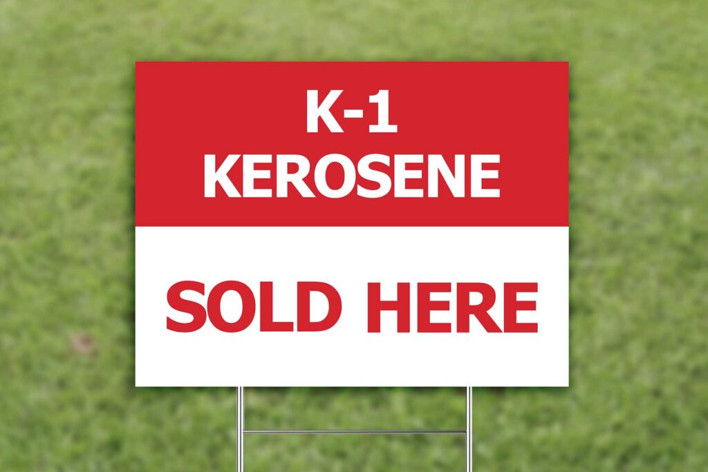 "K-1 Kerosene Sold Here" - Yard Grass Sign