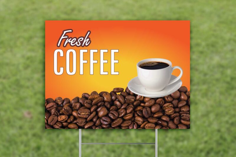 "Fresh Coffee" - Yard Grass Sign