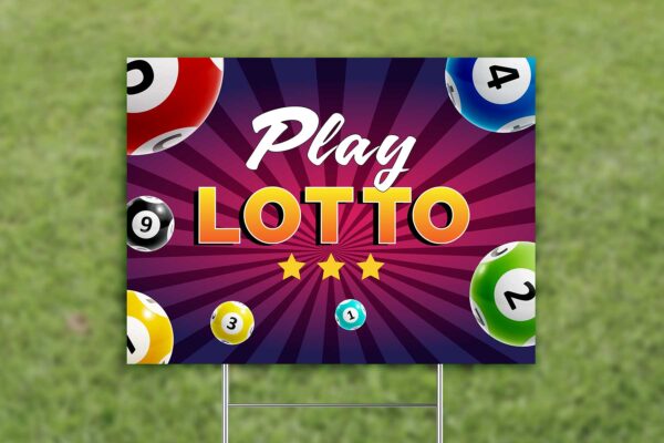 Yard Sign for Grass with Play Lotto Graphic