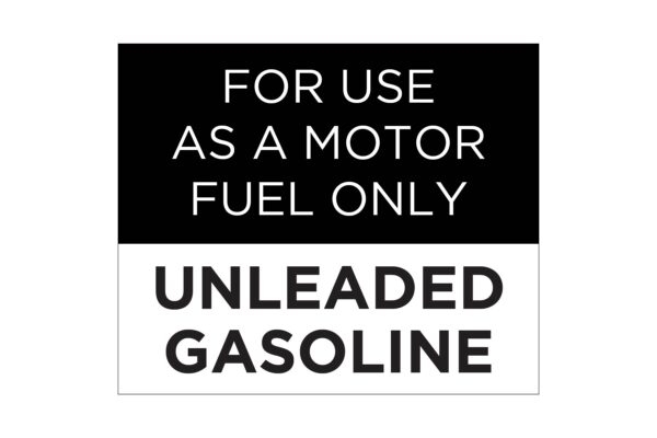 For Use As a Motor Fuel Only Unleaded Gasoline Decal