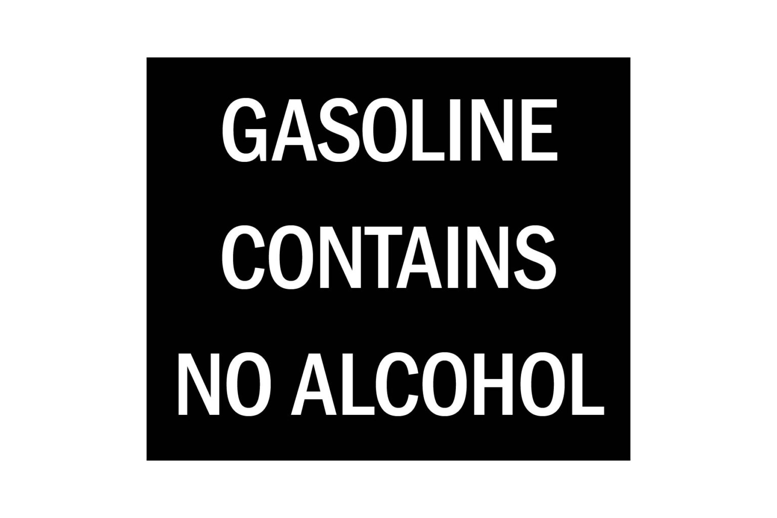 Gasoline Contains No Alcohol Decal
