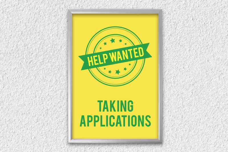 "Help Wanted Please Apply Inside" - Message Insert