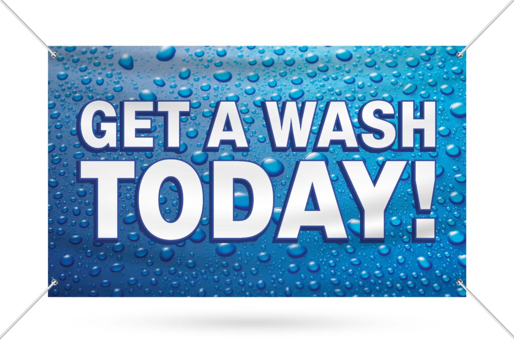 Get a wash today! Car wash banner.