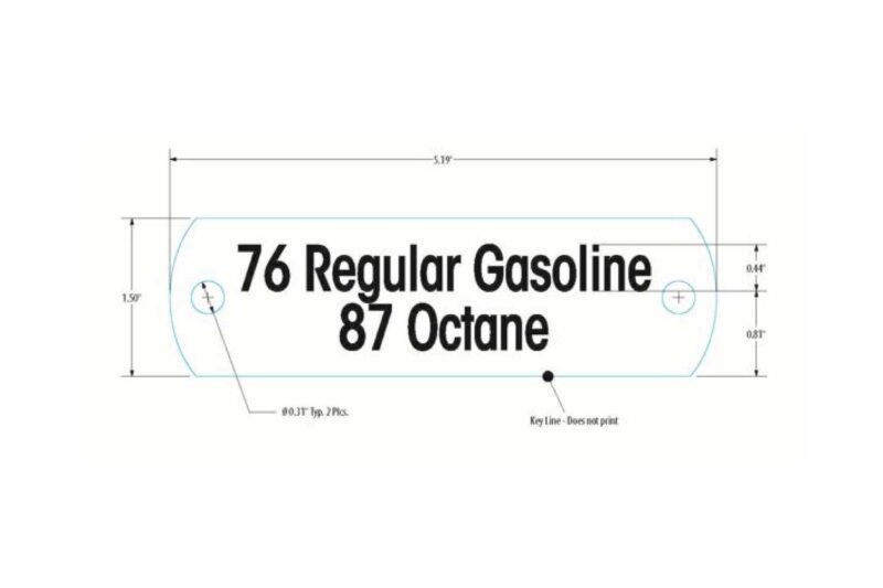 76 Regular Gasoline, 87 Octane label.