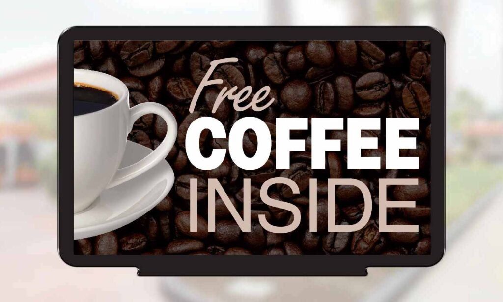 Free coffee inside. Coffee beans.