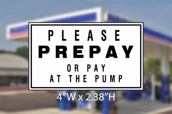 Marathon - Please Prepay or Pay at the Pump 4x2.38 - Regulatory Decal