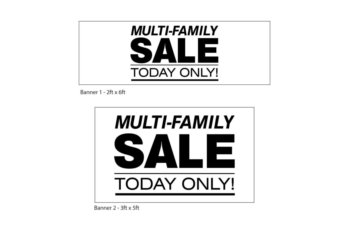 Multi-Family Sale Today Only Banner 1 & 2