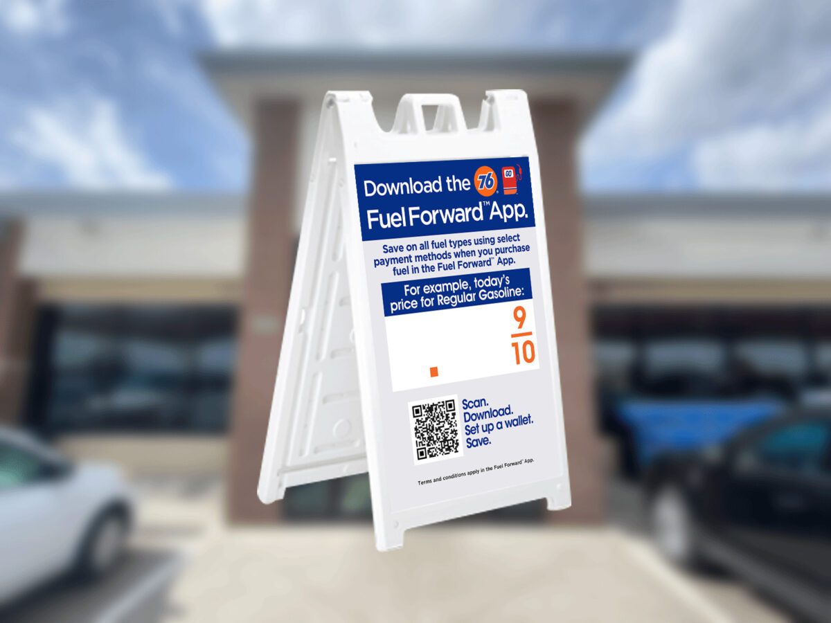 76 Fuel Forward App sign with QR code.