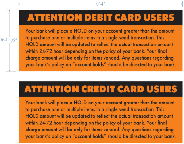 Debit and credit card hold notice.